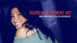 thumbnail - Death in Apartment 603: What Happened to Ellen Greenberg?