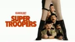 thumbnail - Super Troopers