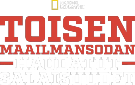 Toisen maailmansodan haudatut salaisuudet