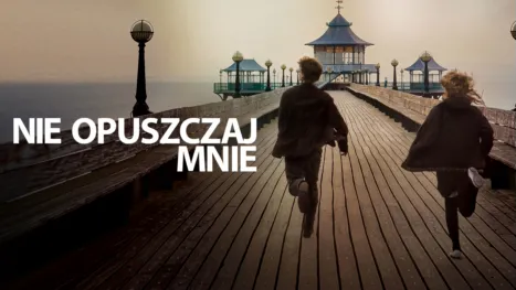 thumbnail - Nie opuszczaj mnie