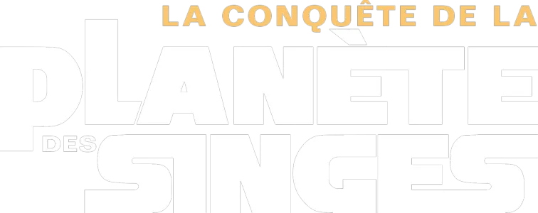 La Conquête de la planète des singes