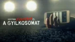 thumbnail - Hogyan fogtam el a gyilkosomat