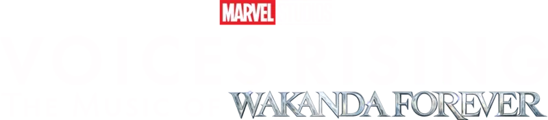 Voices Rising: The Music of Wakanda Forever