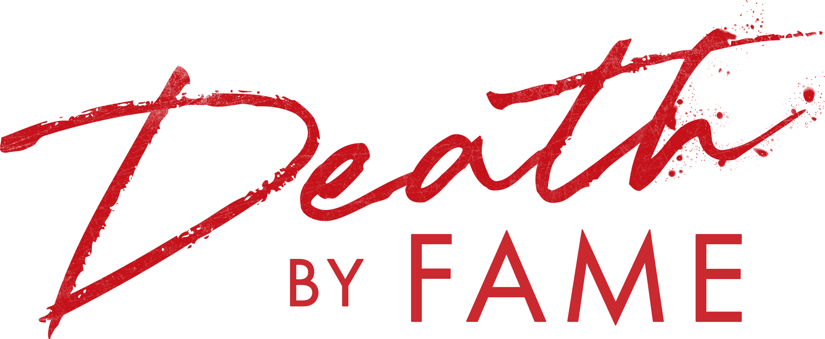 Death by Fame