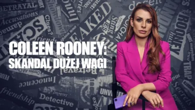 thumbnail - Coleen Rooney: skandal dużej WAGi