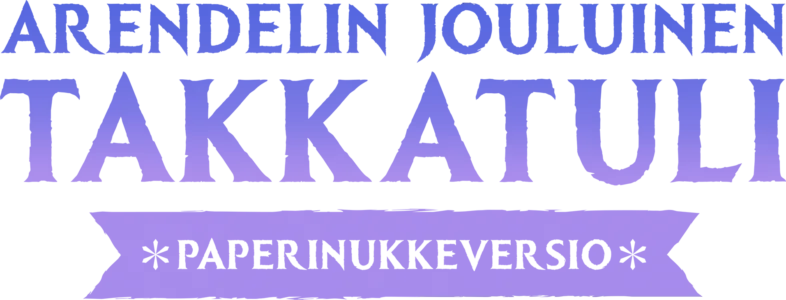 Arendelin jouluinen takkatuli: Paperinukkeversio