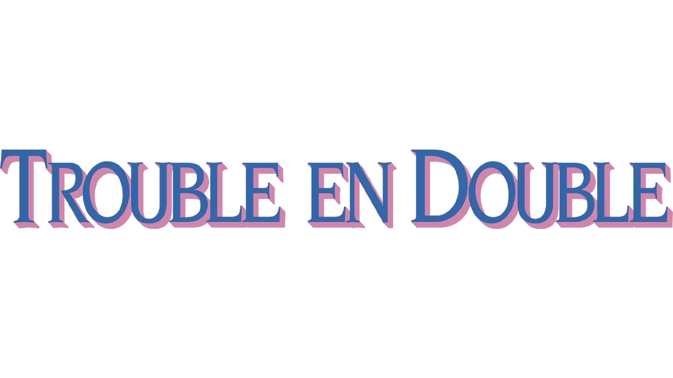 Trouble en double