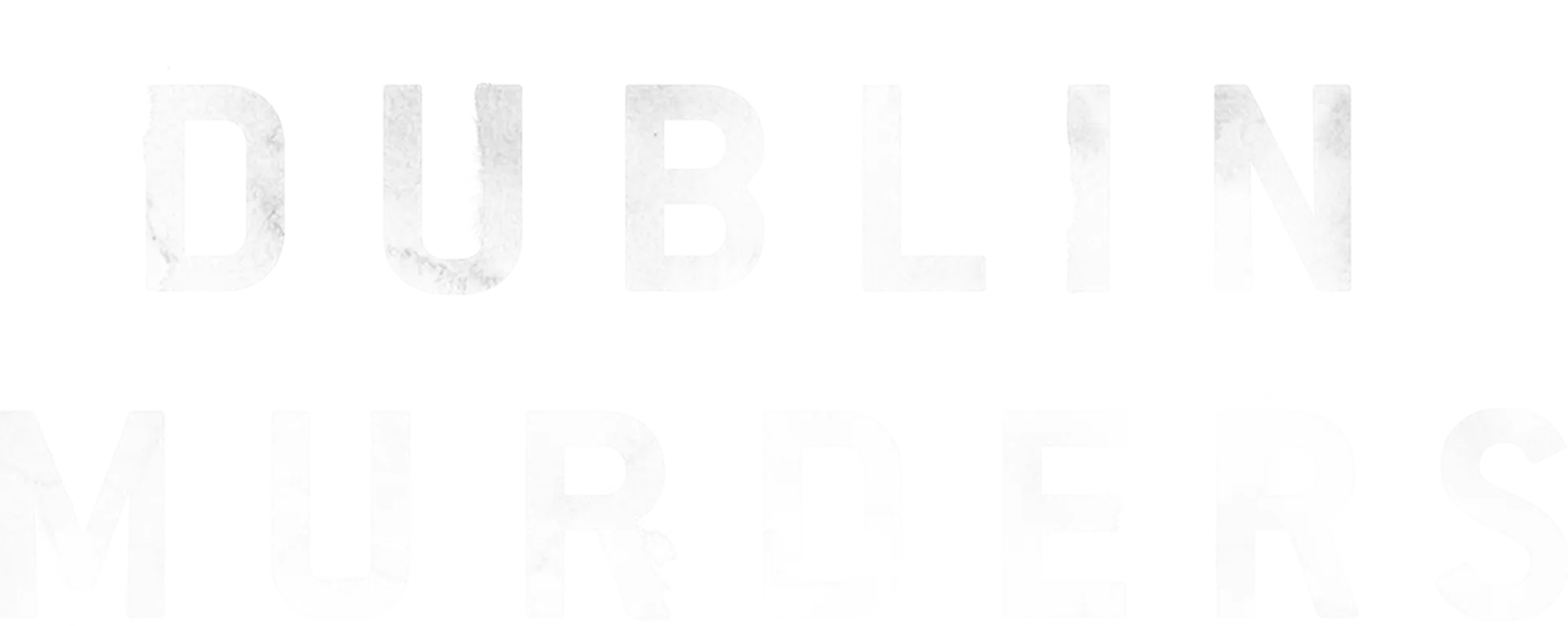 Dublin Murders
