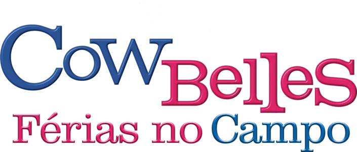 Cow Belles: Férias no Campo