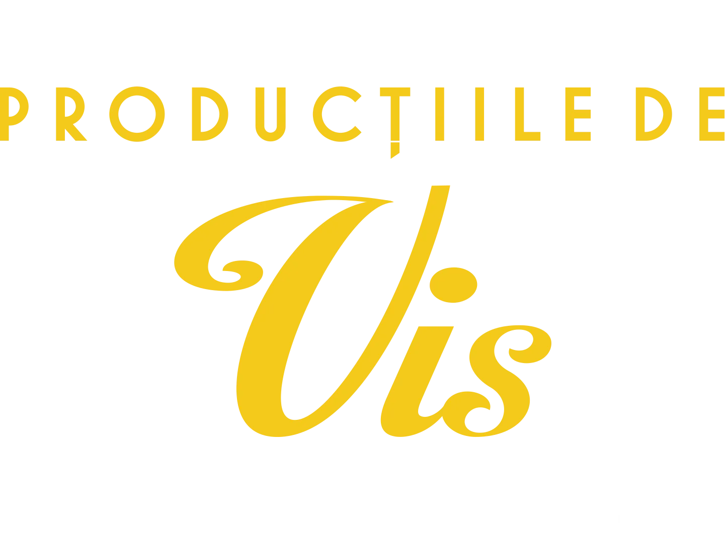 Producțiile de Vis