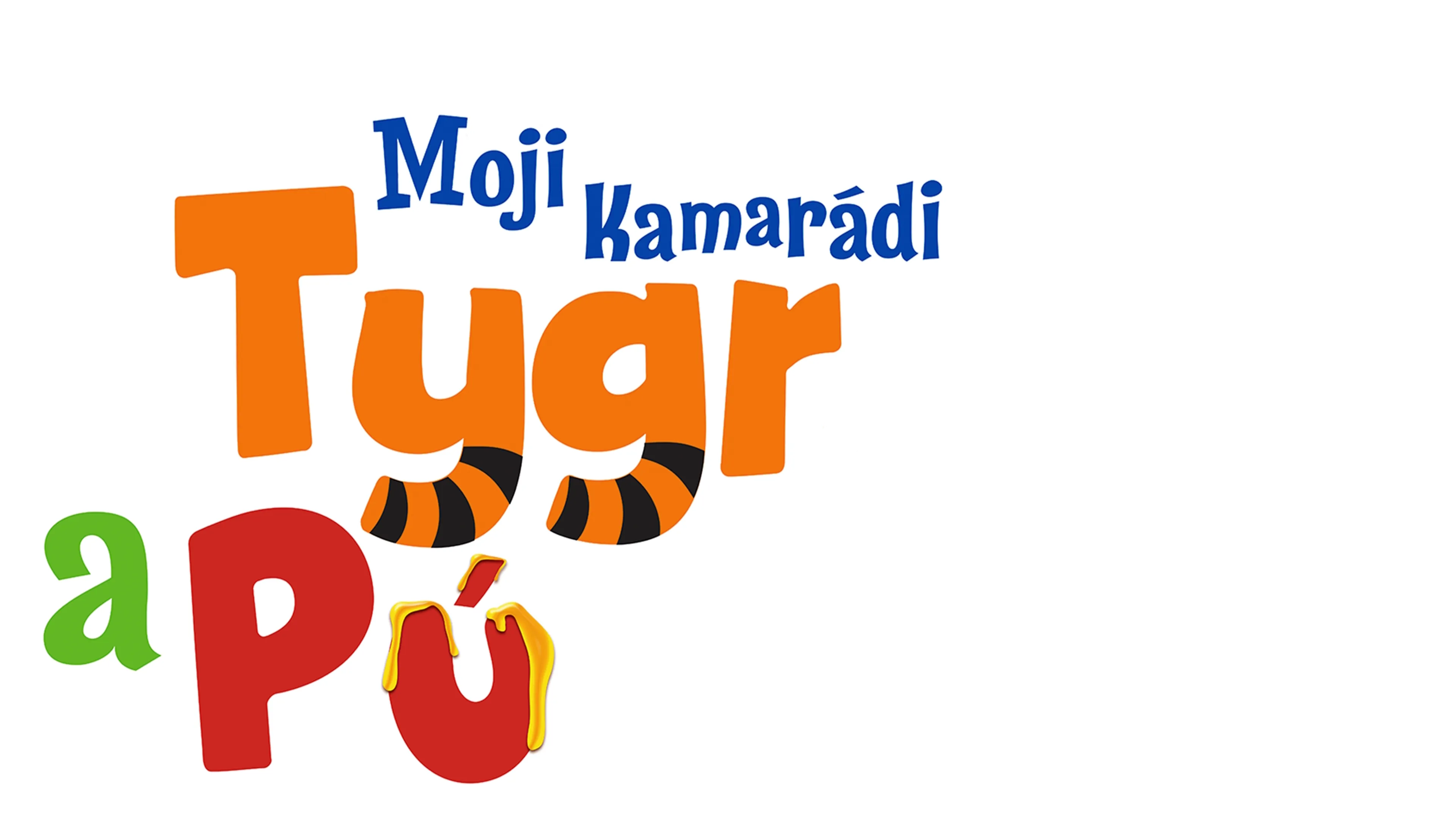 Moji kamarádi Tygr a Pú