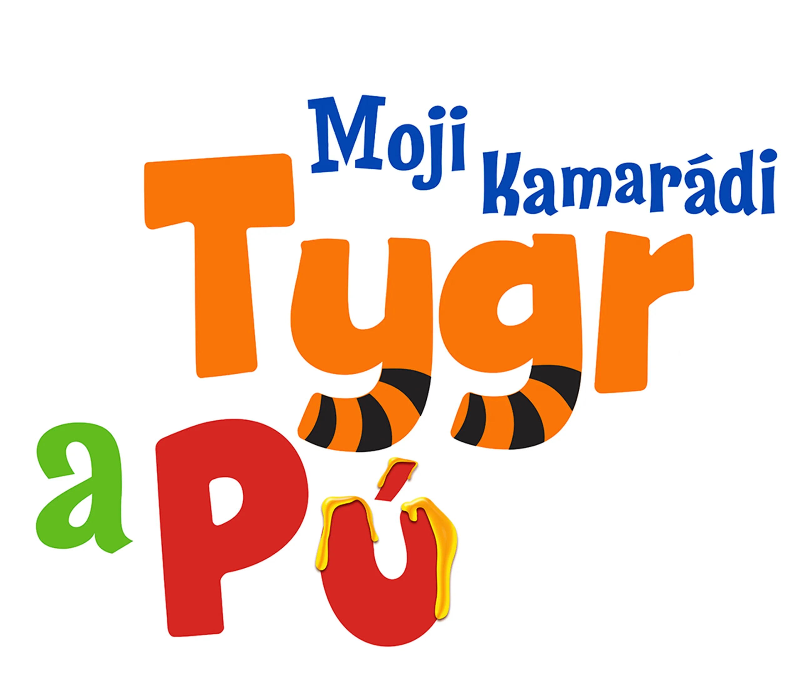 Moji kamarádi Tygr a Pú
