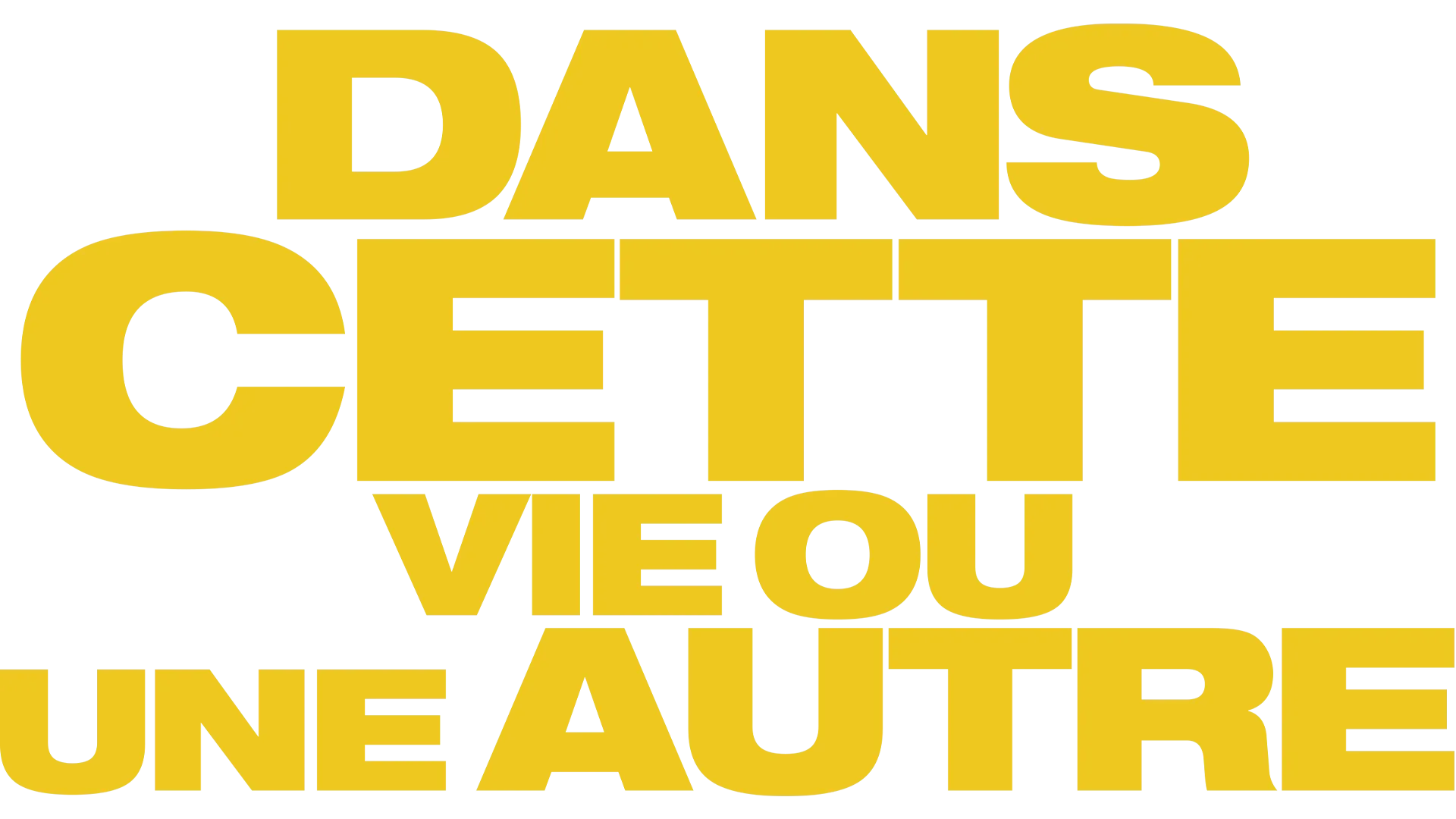 Dans cette vie ou une autre