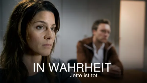 thumbnail - In Wahrheit - Jette ist tot