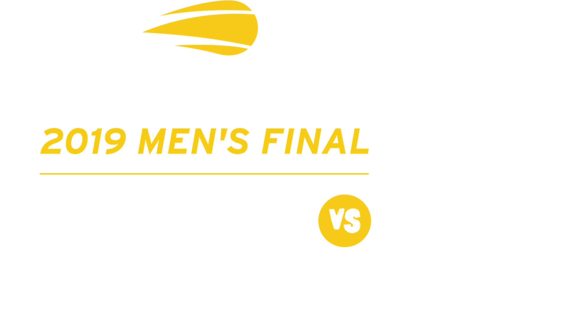 2019 Men's Final: R. Nadal vs. D. Medvedev