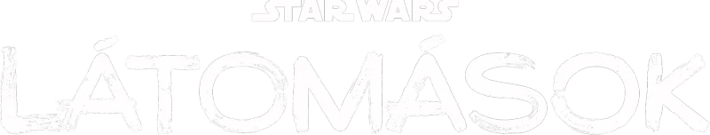 Star Wars: Látomások