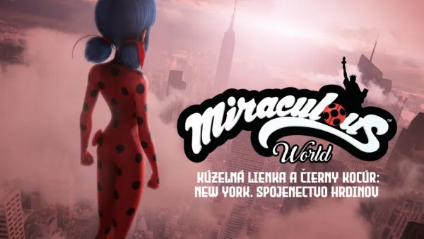 thumbnail - Kúzelná Lienka a Čierny Kocúr: New York, Spojenectvo Hrdinov