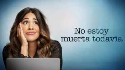 No estoy muerta todavía