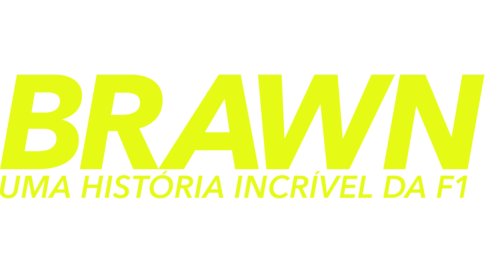 Brawn: Uma História Incrível da F1