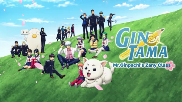 thumbnail - GINTAMA - Mr.Ginpachi's Zany Class