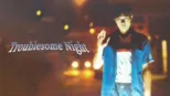 thumbnail - Troublesome Night