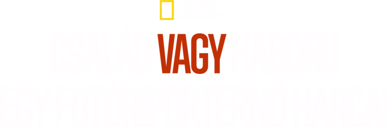 Család vagy háború: Egy fotóriporternő harcai