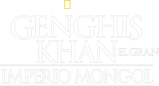Gengis Kan: la historia secreta de los mongoles