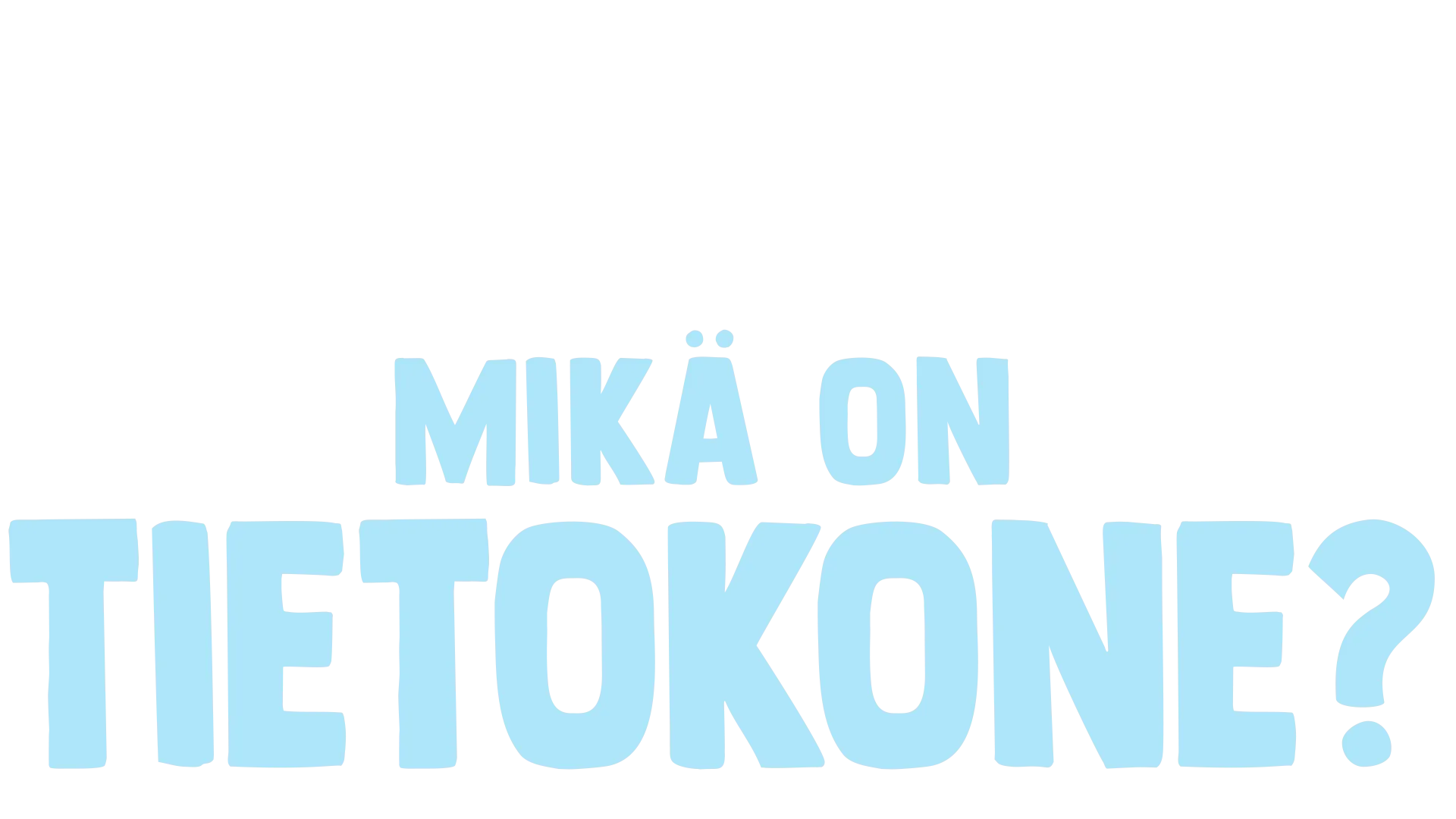 Kahveli kysyy: Mikä on tietokone?