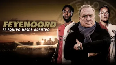 Feyenoord: El equipo desde adentro