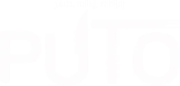 Puto: Jedz, miluj, zabíjaj