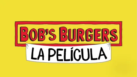 thumbnail - Bob´s Burgers - La Película