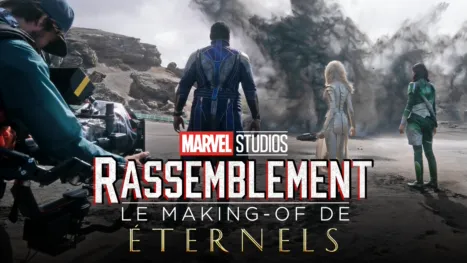 thumbnail - Rassemblement : Le Making-of de Éternels