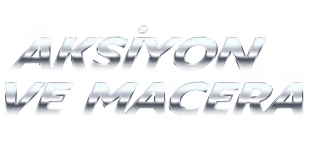 Aksiyon ve Macera