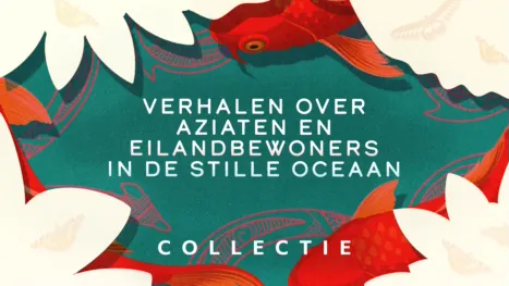 thumbnail - Verhalen over Aziaten en<br />eilandbewoners in de Stille Oceaan