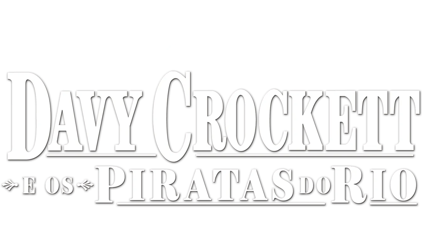 Davy Crockett e os Piratas do Rio