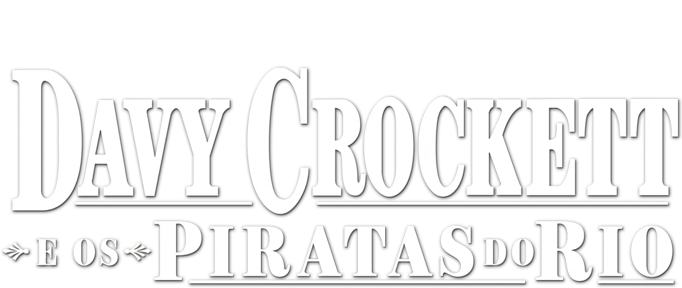 Davy Crockett e os Piratas do Rio