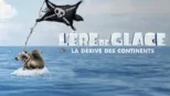 thumbnail - L'Ère De Glace: La Dérive Des Continents