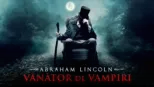 thumbnail - Abraham Lincoln: Vânător de vampiri