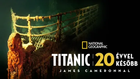 thumbnail - Titanic: 20 évvel később James Cameronnal