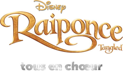 Raiponce (Tangled) tous en chœur