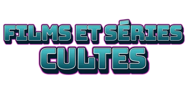 Films et séries cultes