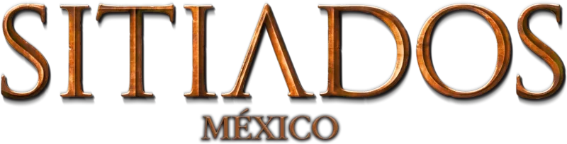 Besieged: Mexico