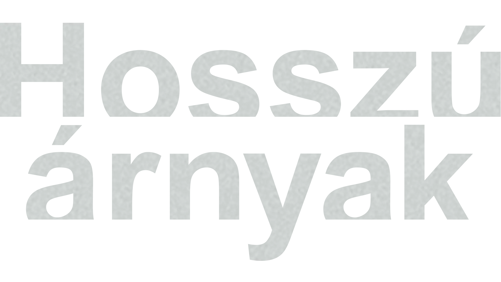 Hosszú árnyak