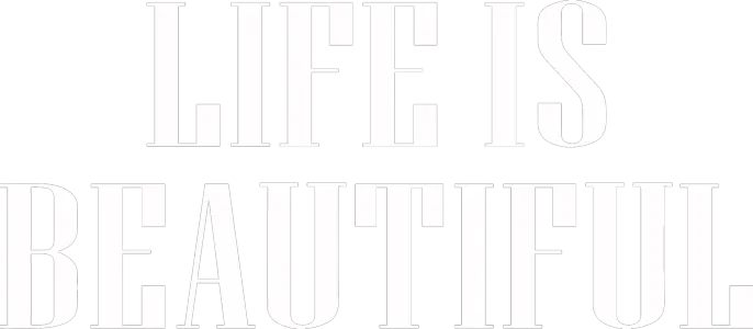 Life is Beautiful