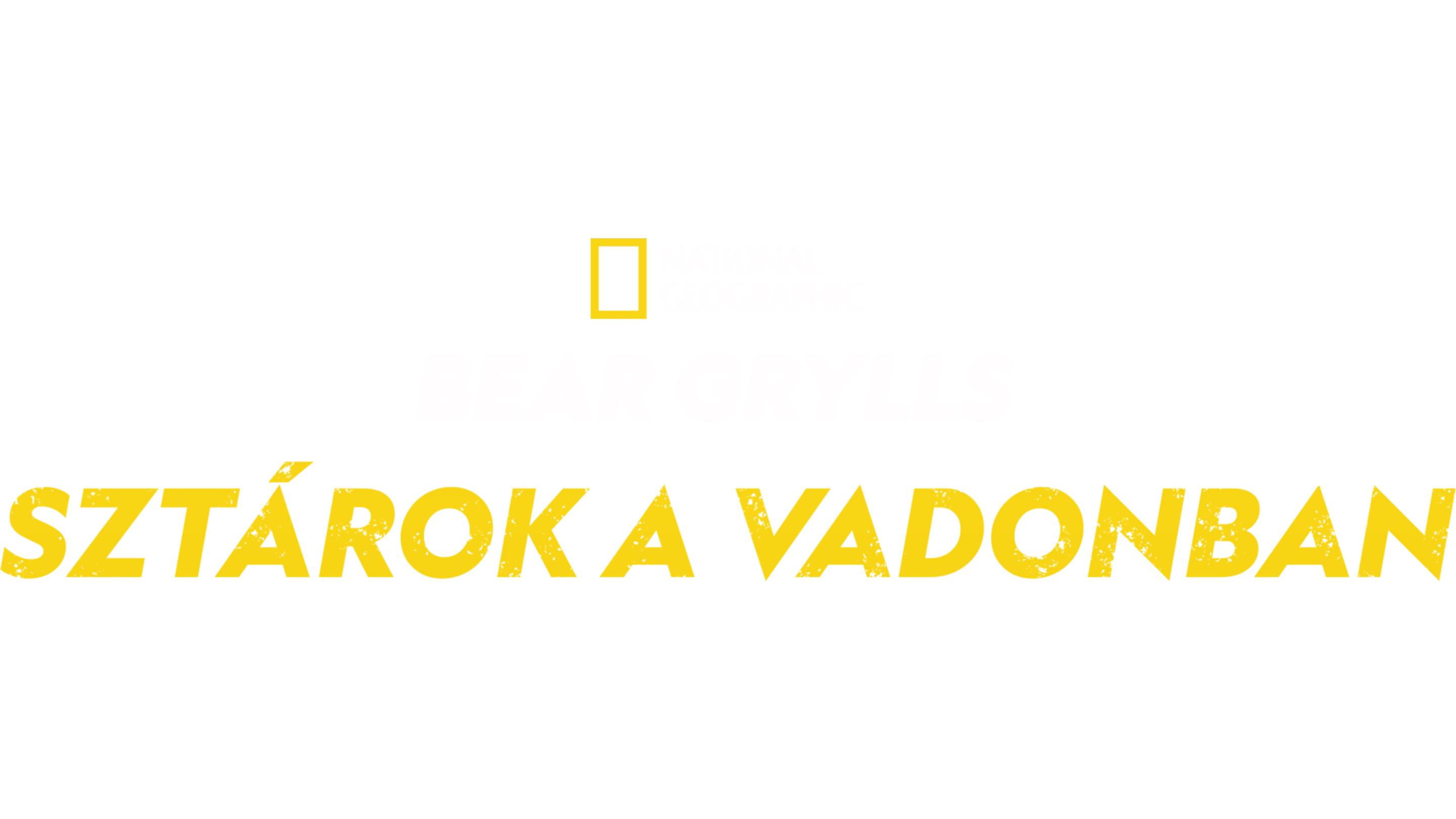 Bear Grylls: Sztárok a vadonban