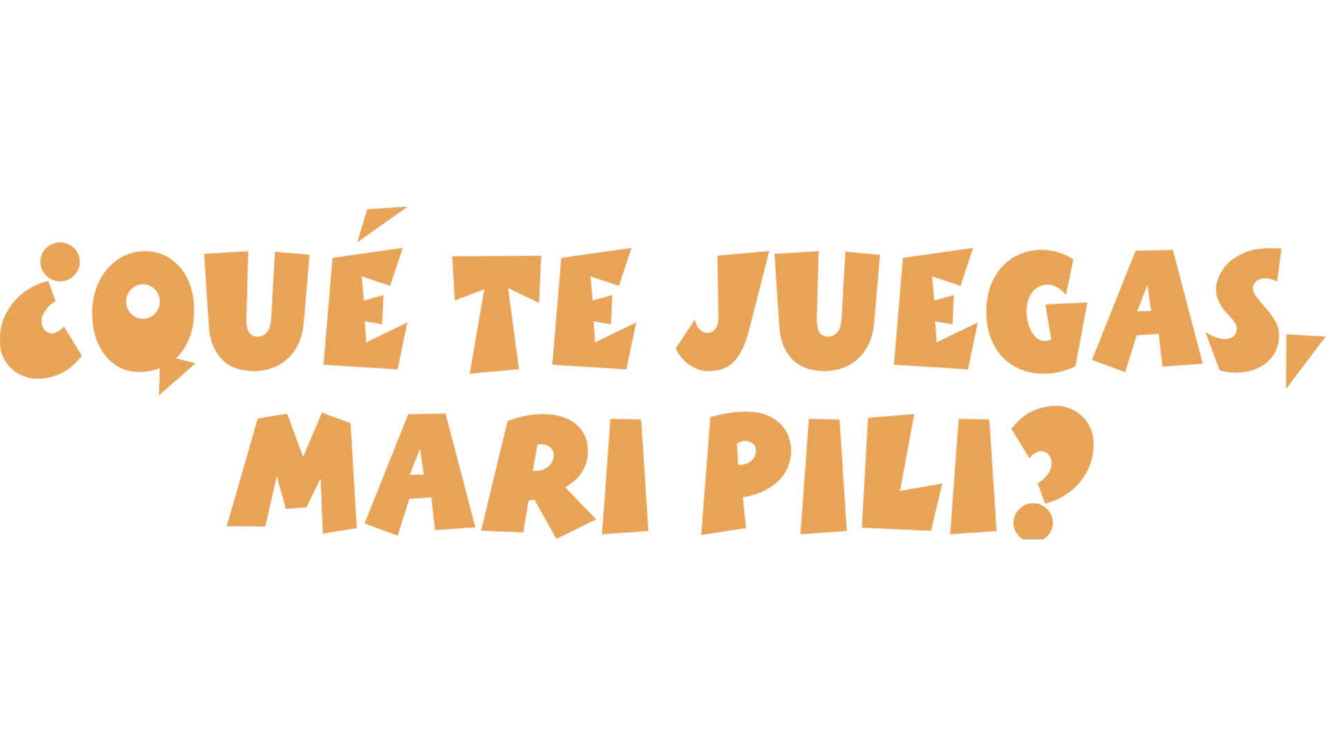 Que T'hi Jugues, Mari Pili?