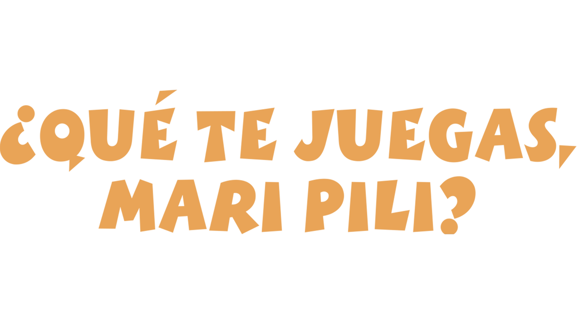 Que T'hi Jugues, Mari Pili?
