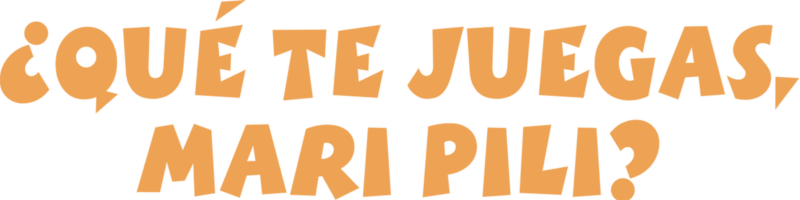 Que T'hi Jugues, Mari Pili?
