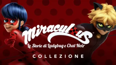 thumbnail - Miraculous - Le storie di Ladybug e Chat Noir