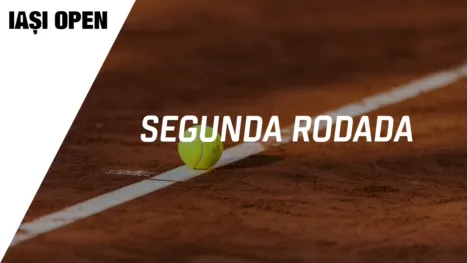 UniCredit Iasi Open (Segunda Rodada)